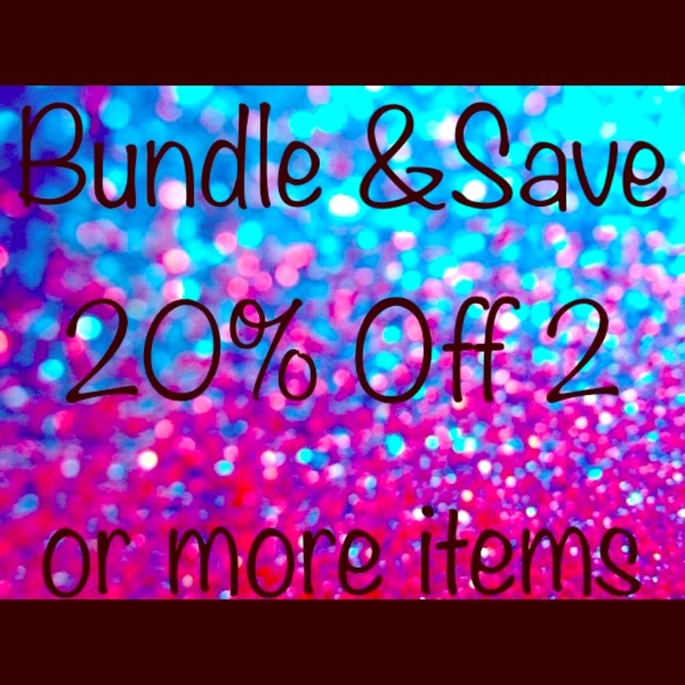 Bundle & Save 20% Off