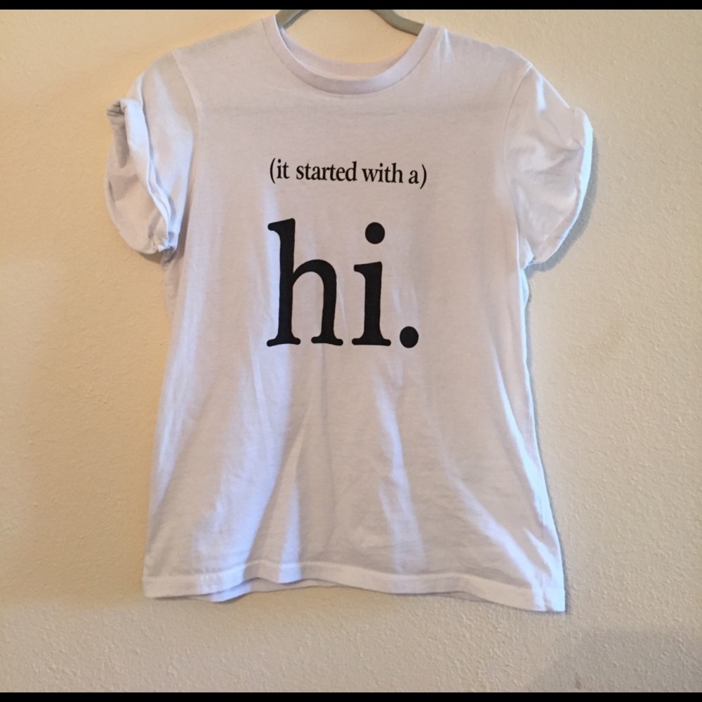 White tee it started with a hi print