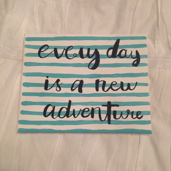 Everyday is a new adventure painting - Picture 1 of 1