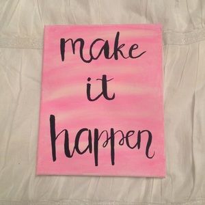Make it happen painting
