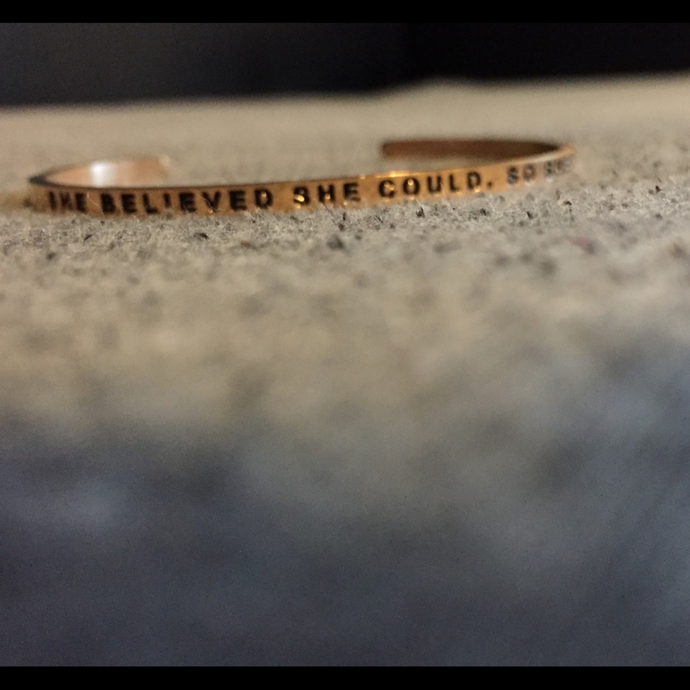 "She believed she could, so she did" mantra band