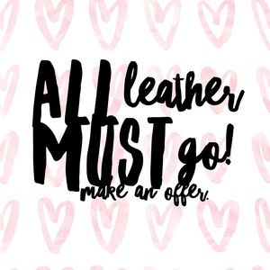 All leather must go! Make an offer :)!