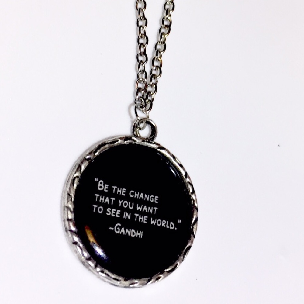 Gandhi Quote Necklace