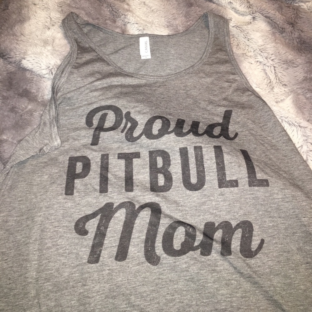 Pitbull Mom tank!!!
