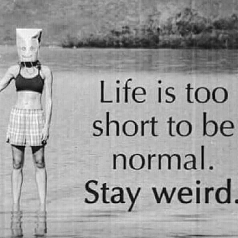 Its OK to be Weird