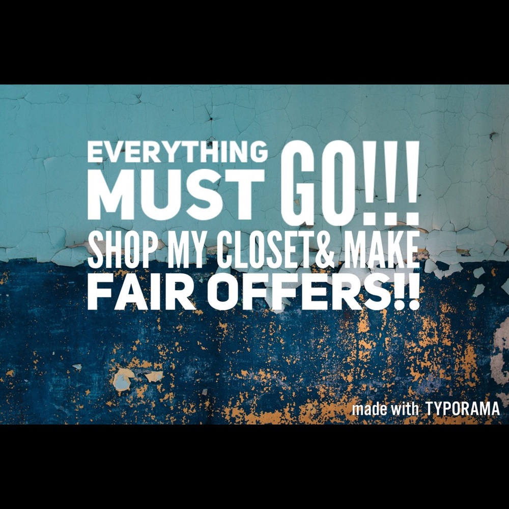 ‼️EVERYTHING MUST GO‼️