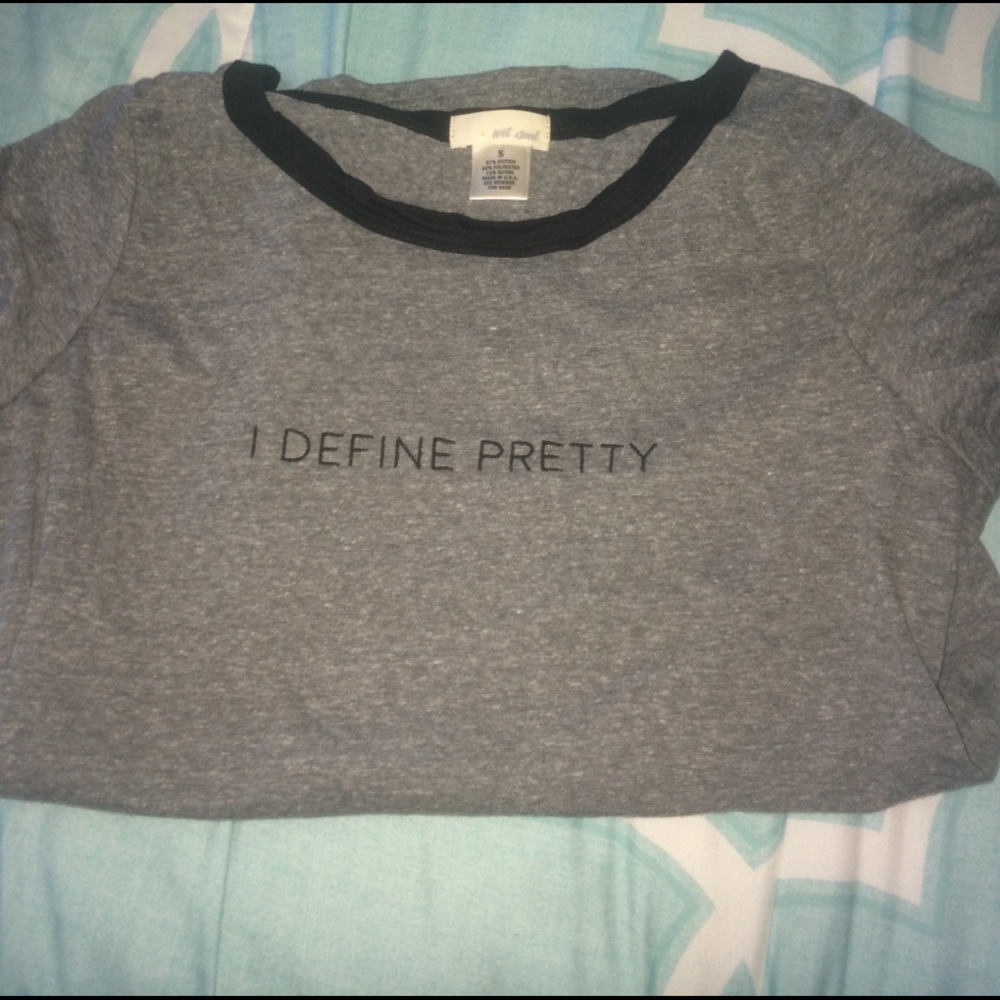 "I Define Pretty" t-shirt