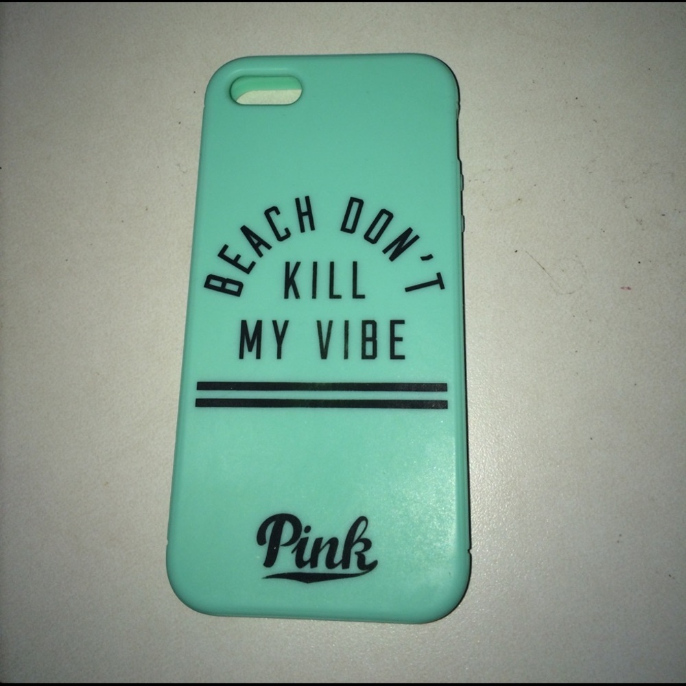 Beach don't kill my vibe VS Pink phone case