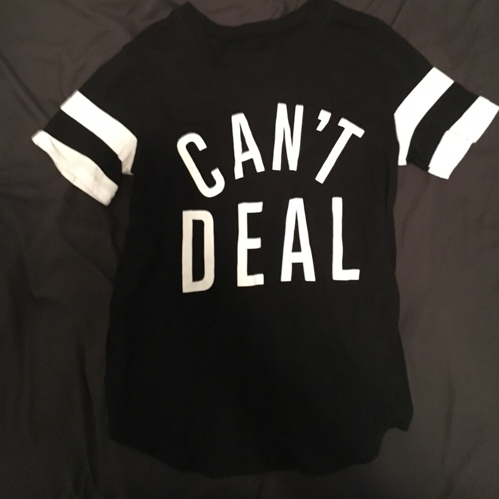 Can't Deal t-shirt