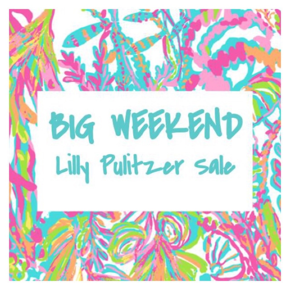 BIG BIG BIG Weekend Sale on Lilly Pulitzer!! 💰🎉