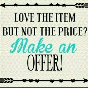 I accept all reasonable offers :)