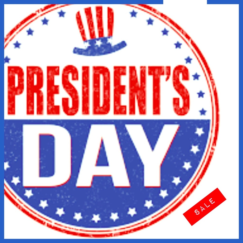 🇺🇸🇺🇸 PRESIDENTS DAY SALE 🇺🇸🇺🇸