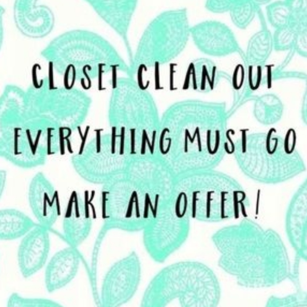 Make an offer, everything has to go!