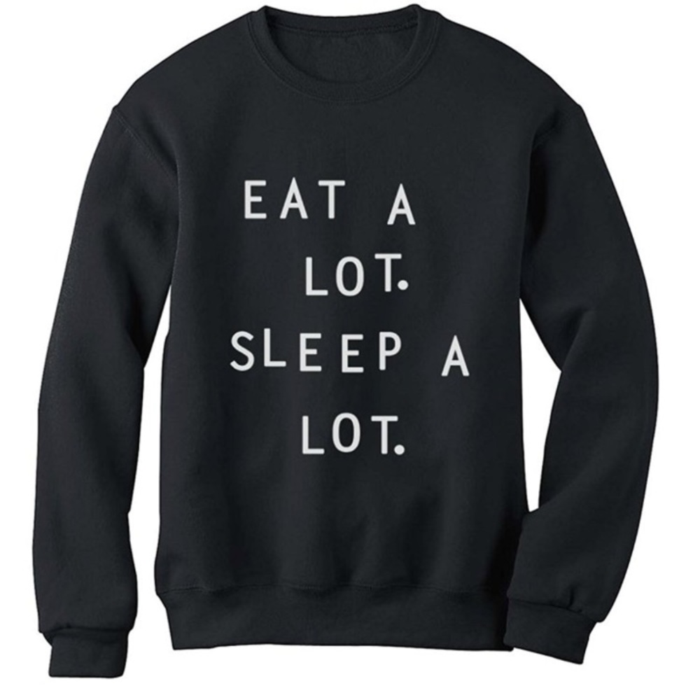 ⬇FINAL⬇💕EAT A LOT SLEEP A LOT SWEATSHIRT🎀