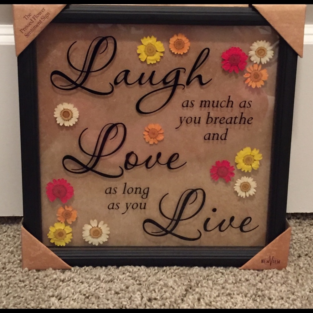 Flower Laugh, Love, Live Sign