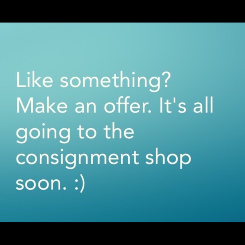 All reasonable offers accepted