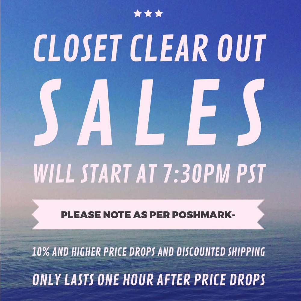 Closet Clear out starts at 7:30pm PST 2/20/17
