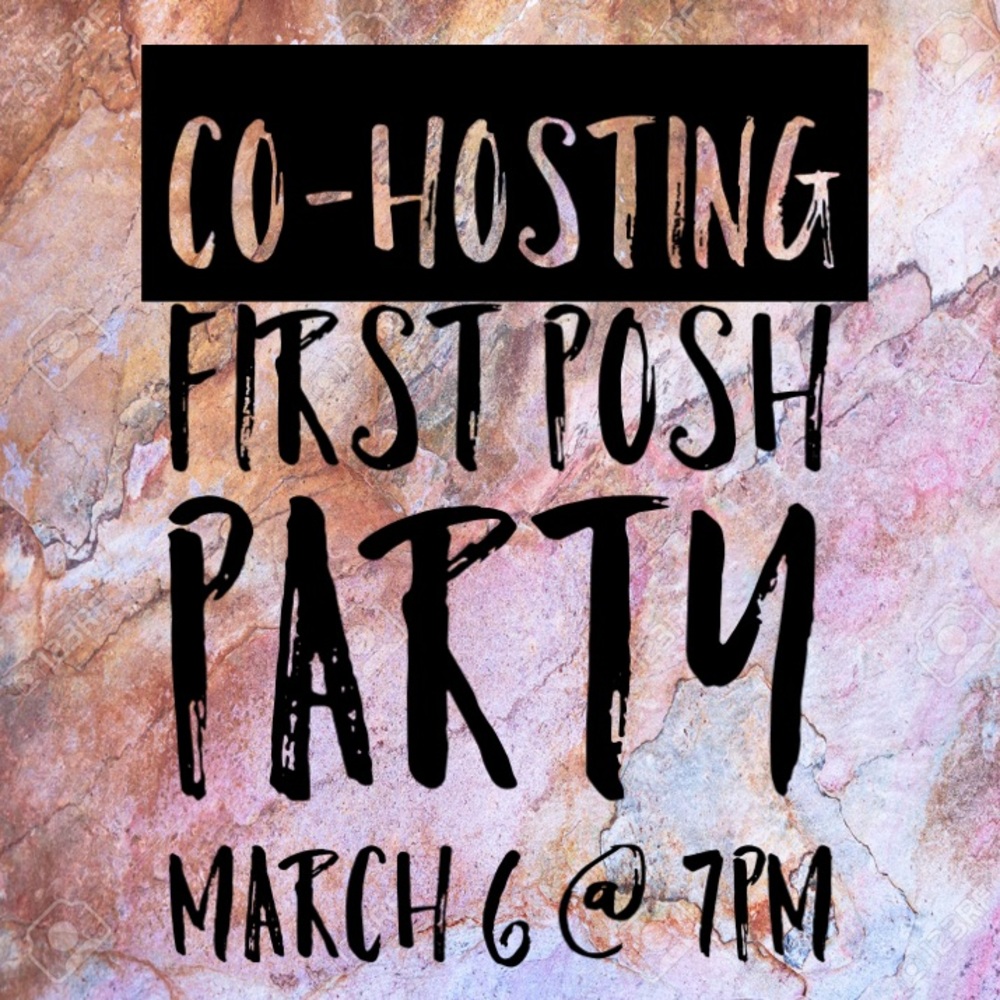 🎉Co-Hosting First Posh Party🎉 - Picture 1 of 2