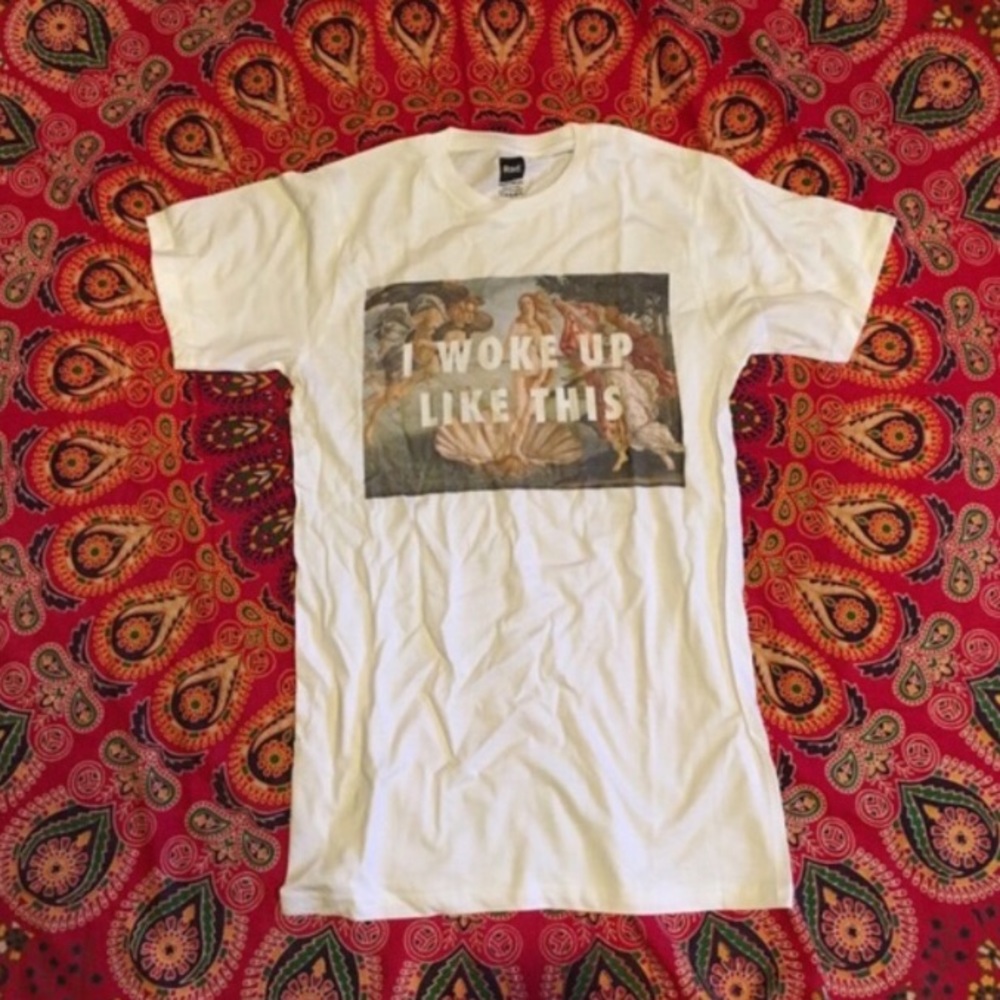 Woke up like this tee