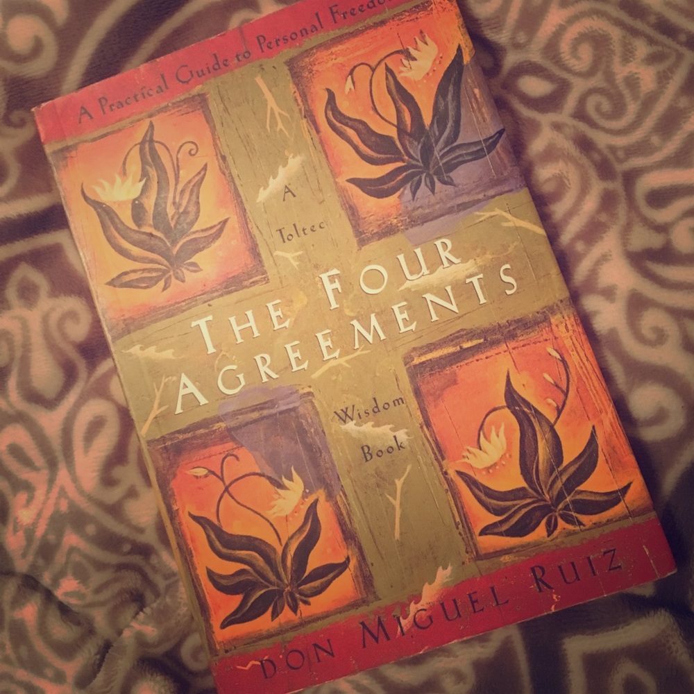 The Four Agreements by Don Miguel Ruiz