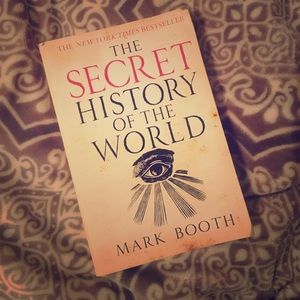The Secret History of the World by Mark Booth