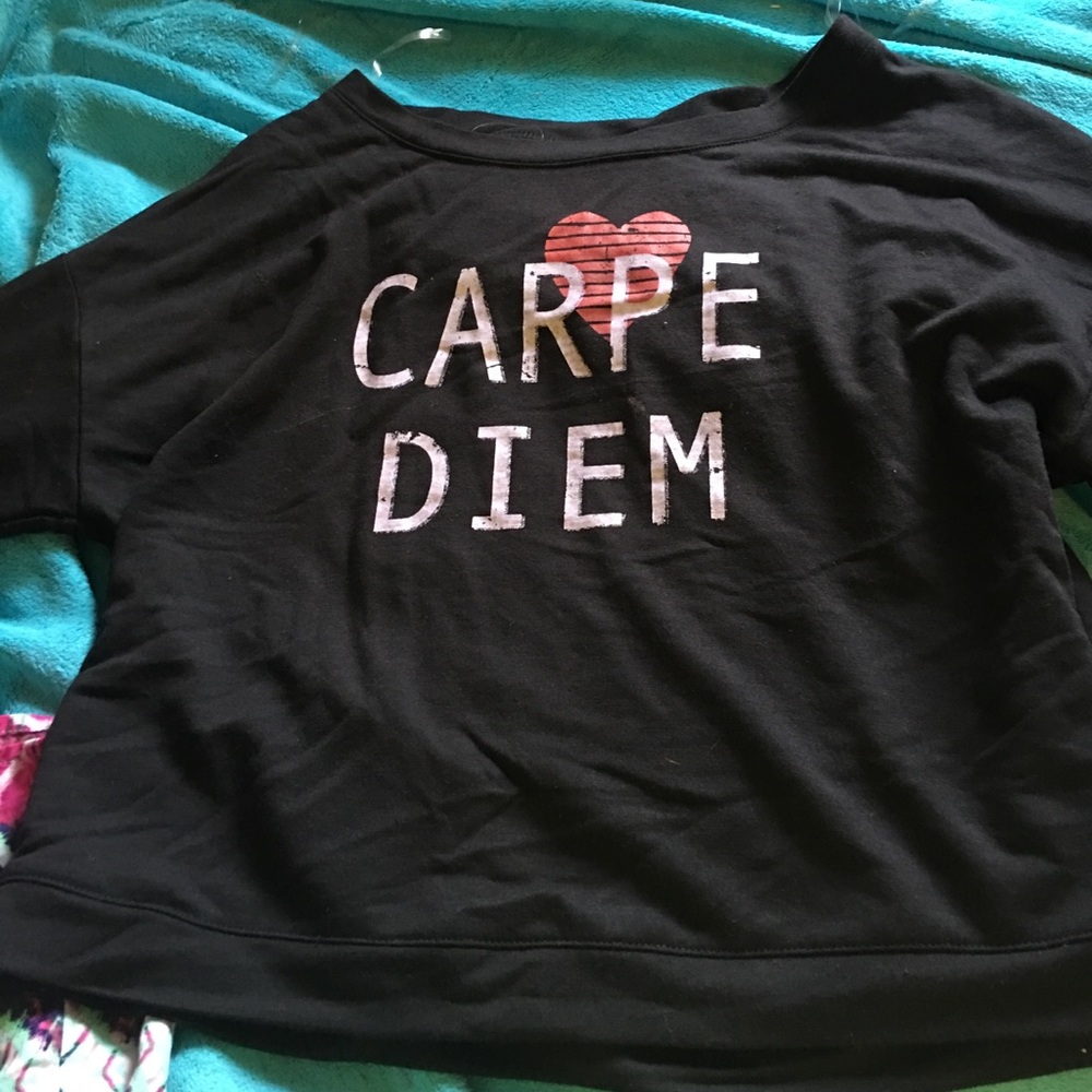 Carpe diem sweatshirt