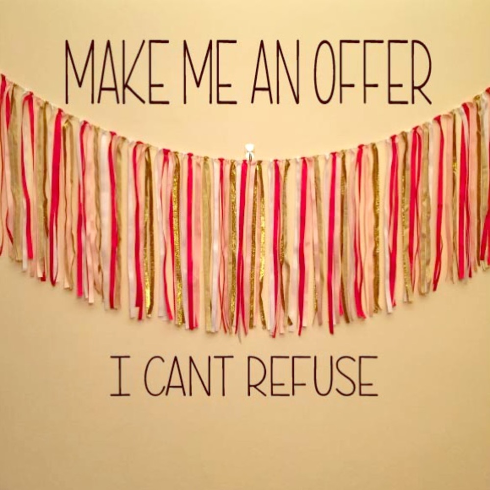 Make me an offer!
