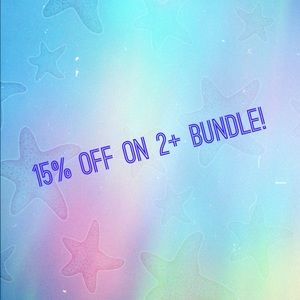 Bundles are encouraged!