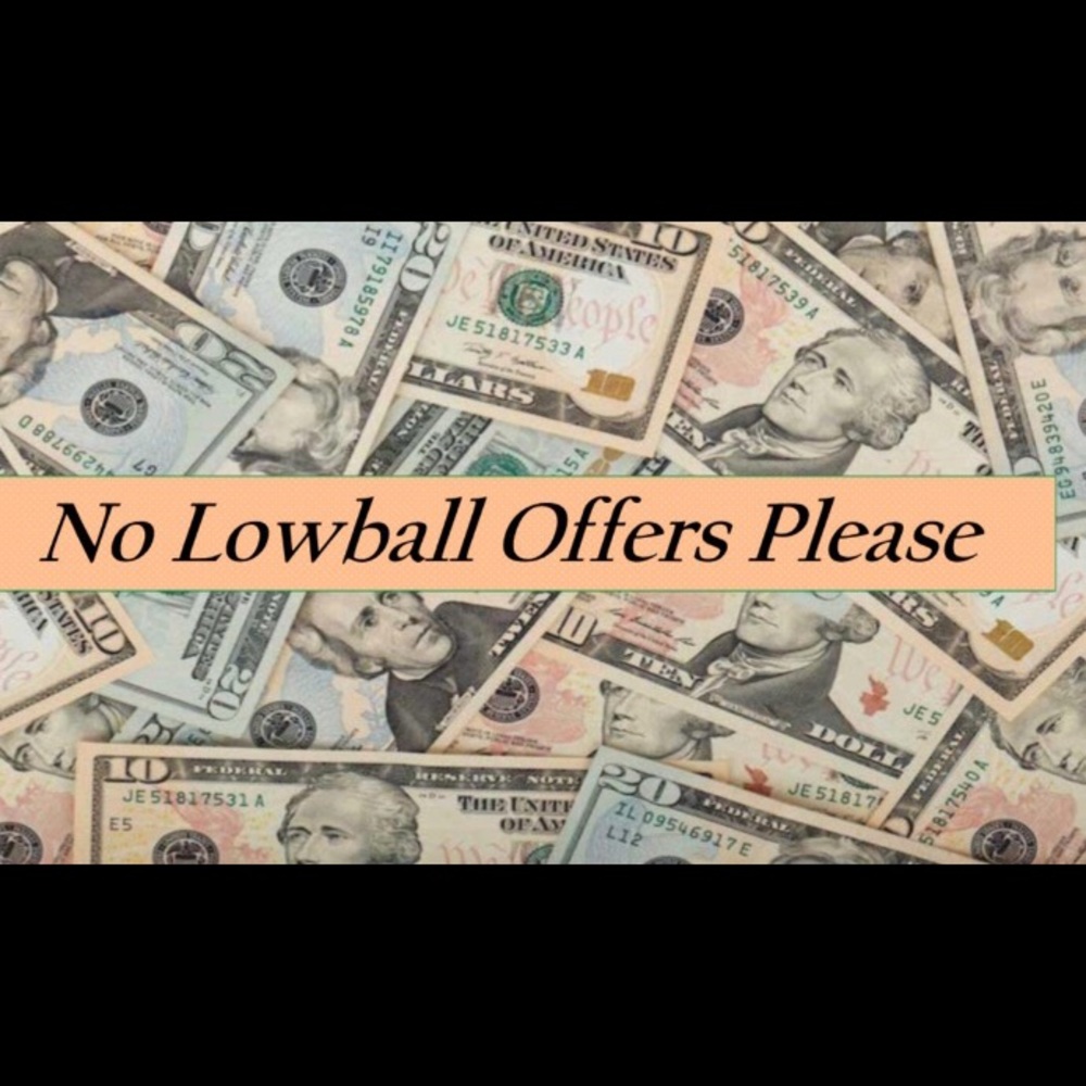 No Lowball Offers