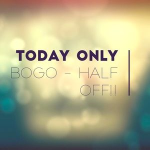 BOGO Half OFF TODAY ONLY!!