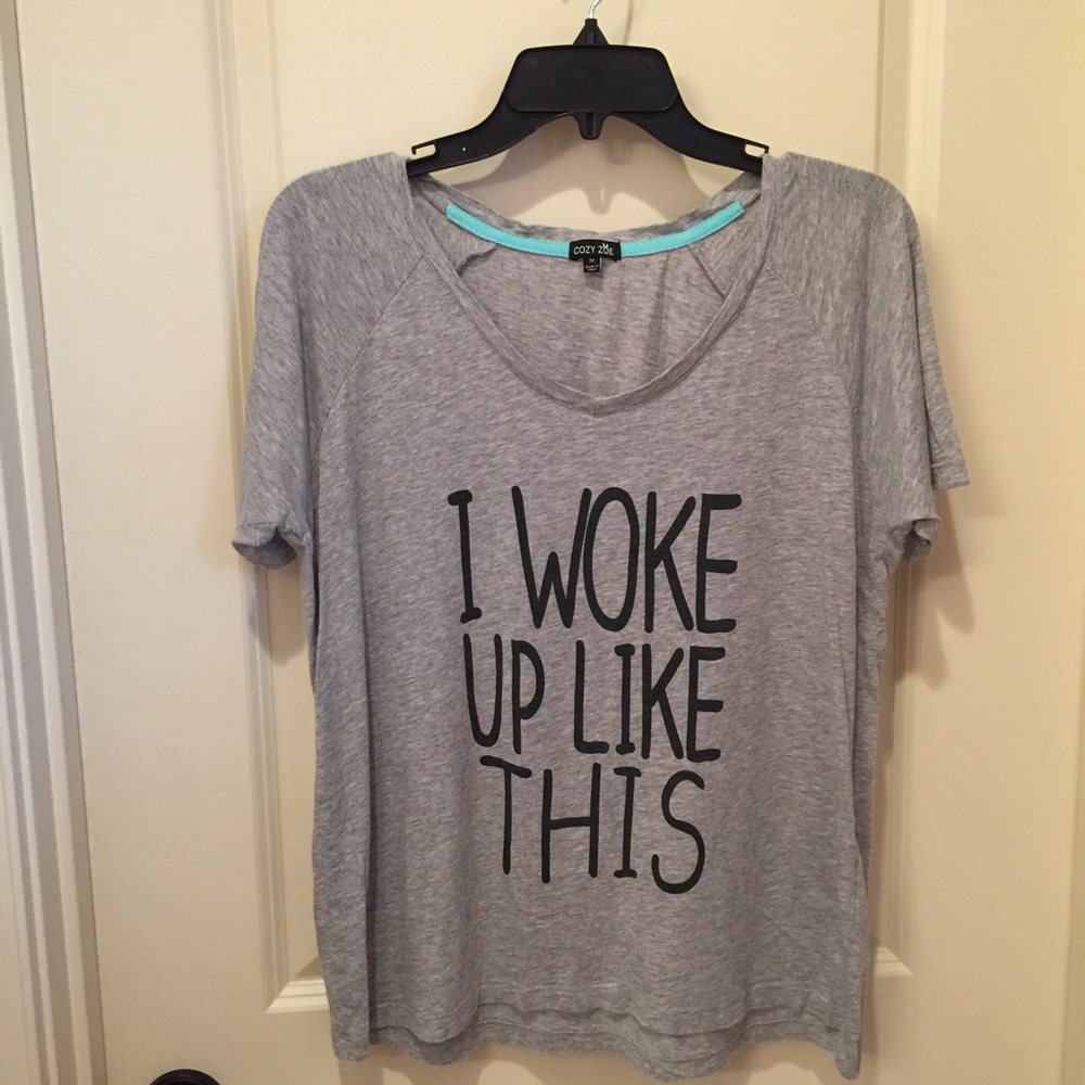 I woke up like this shirt