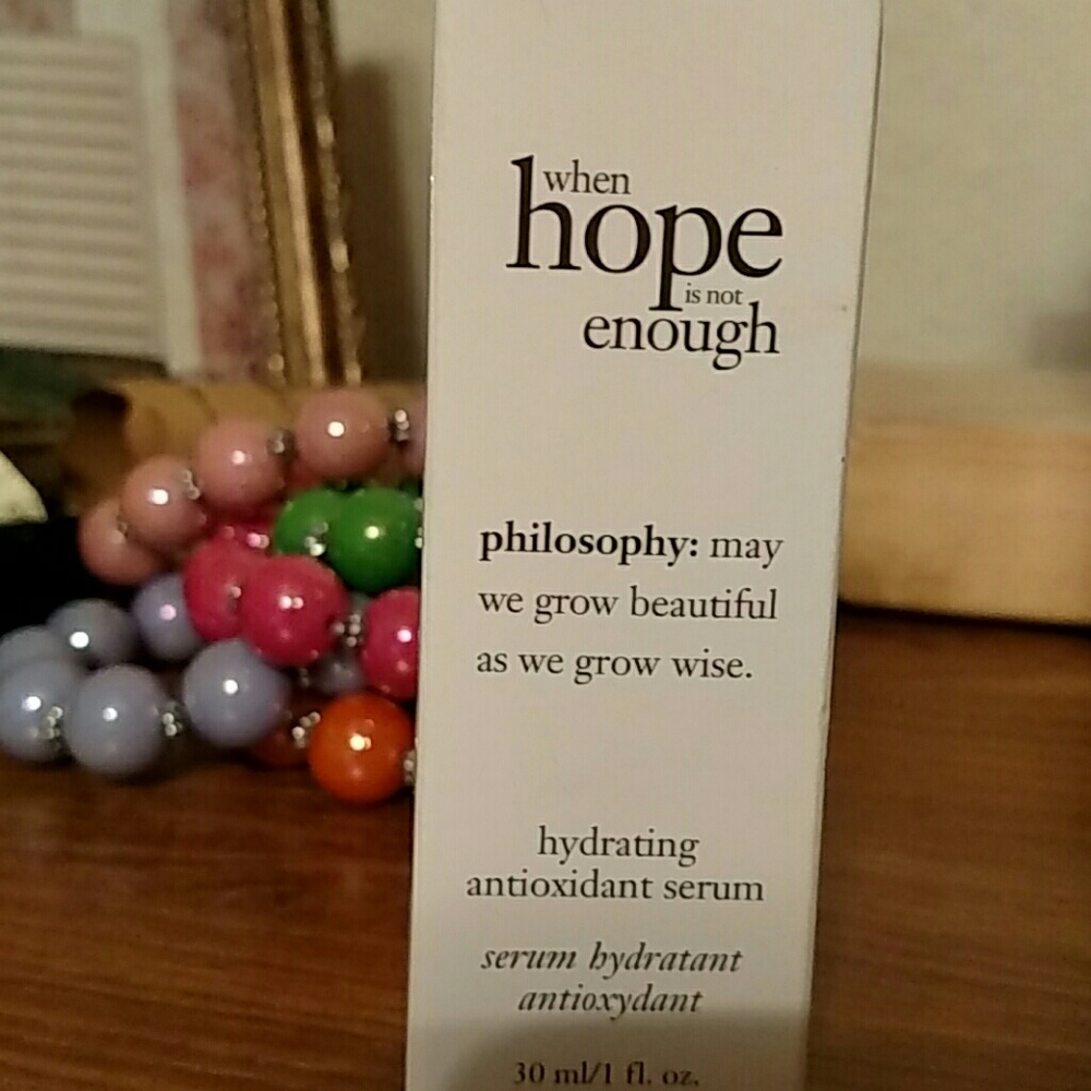 When Hope is not enough Hydrating serum.