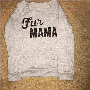 ❌SOLD❌Fur Mama Sweatshirt