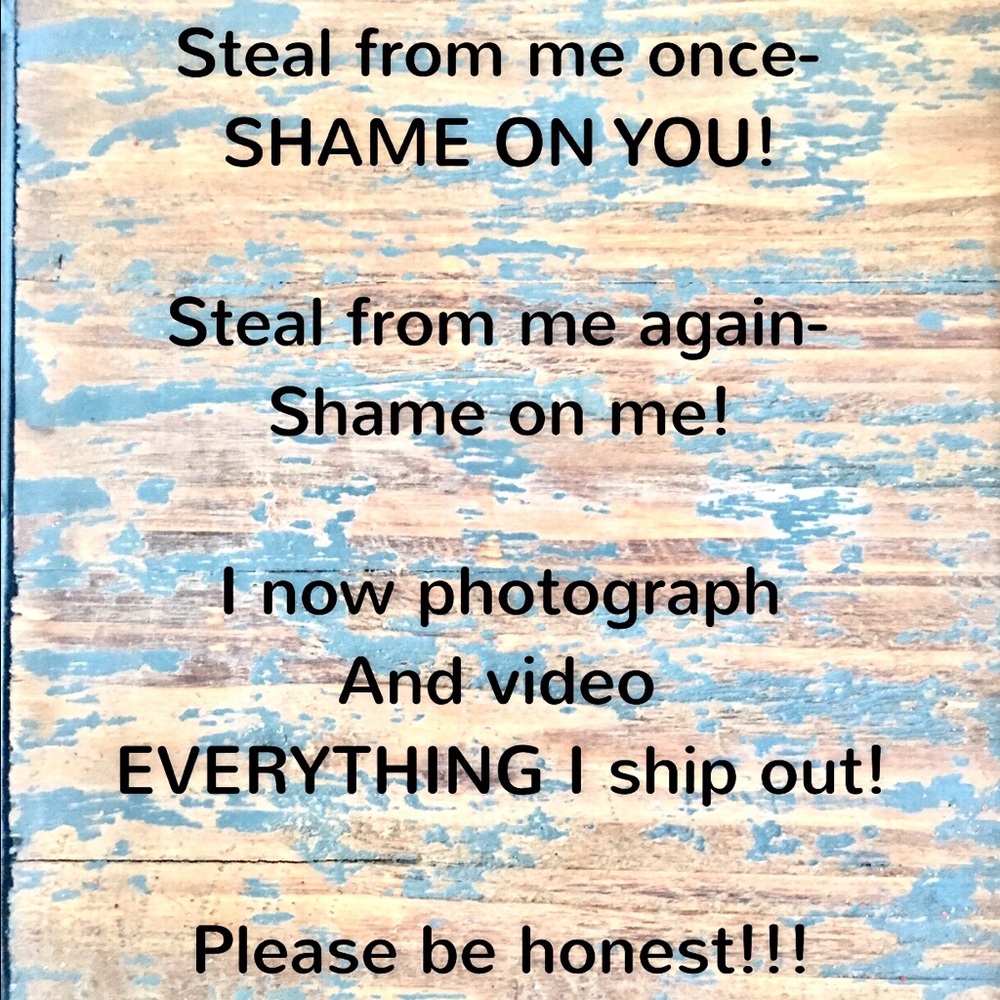 I detest thieves. Please, please be honest!!!