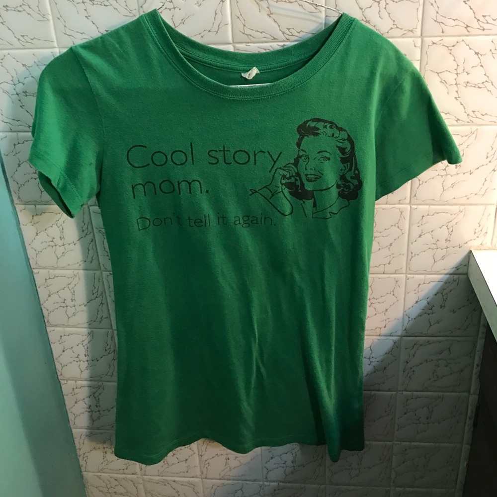 "Cool Story Mom" Tshirt