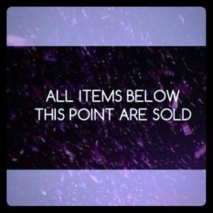 ALL ITEMS BELOW THIS POINT ARE SOLD