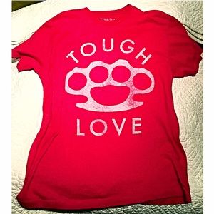 Tough Love T-shirt