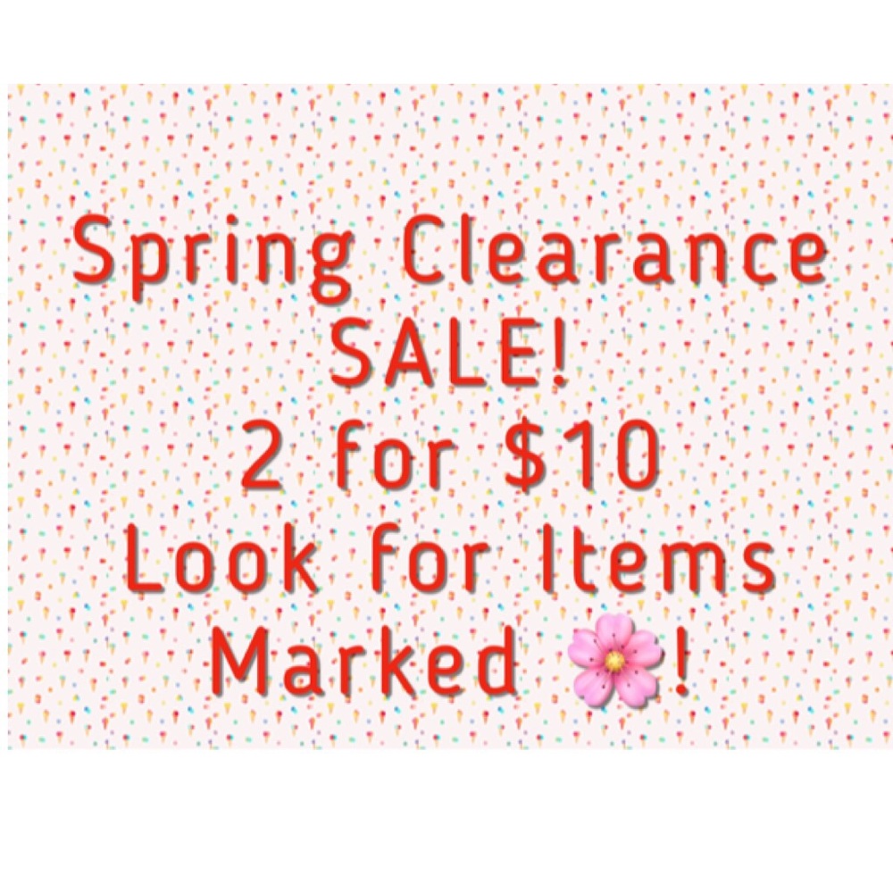 🌸2/$10 Spring Clearance Sale!🌸