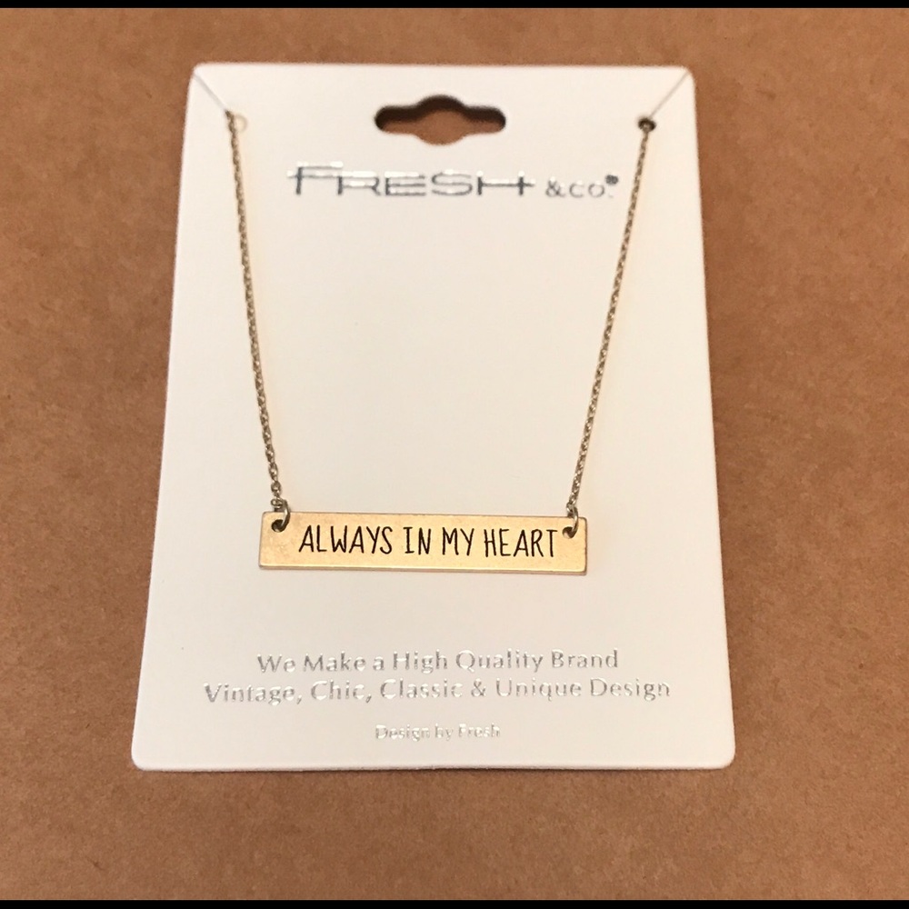 NWT necklace "always in my heart" gold tone.