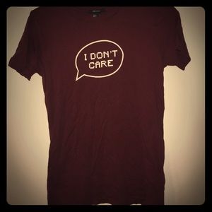 I Don't Care Shirt