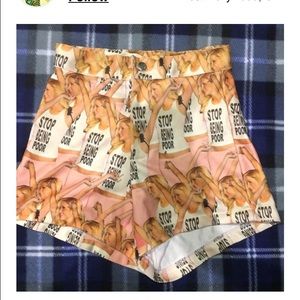 ISO OMIGHTY OMWEEKEND STOP BEING POOR SHORTS sz S