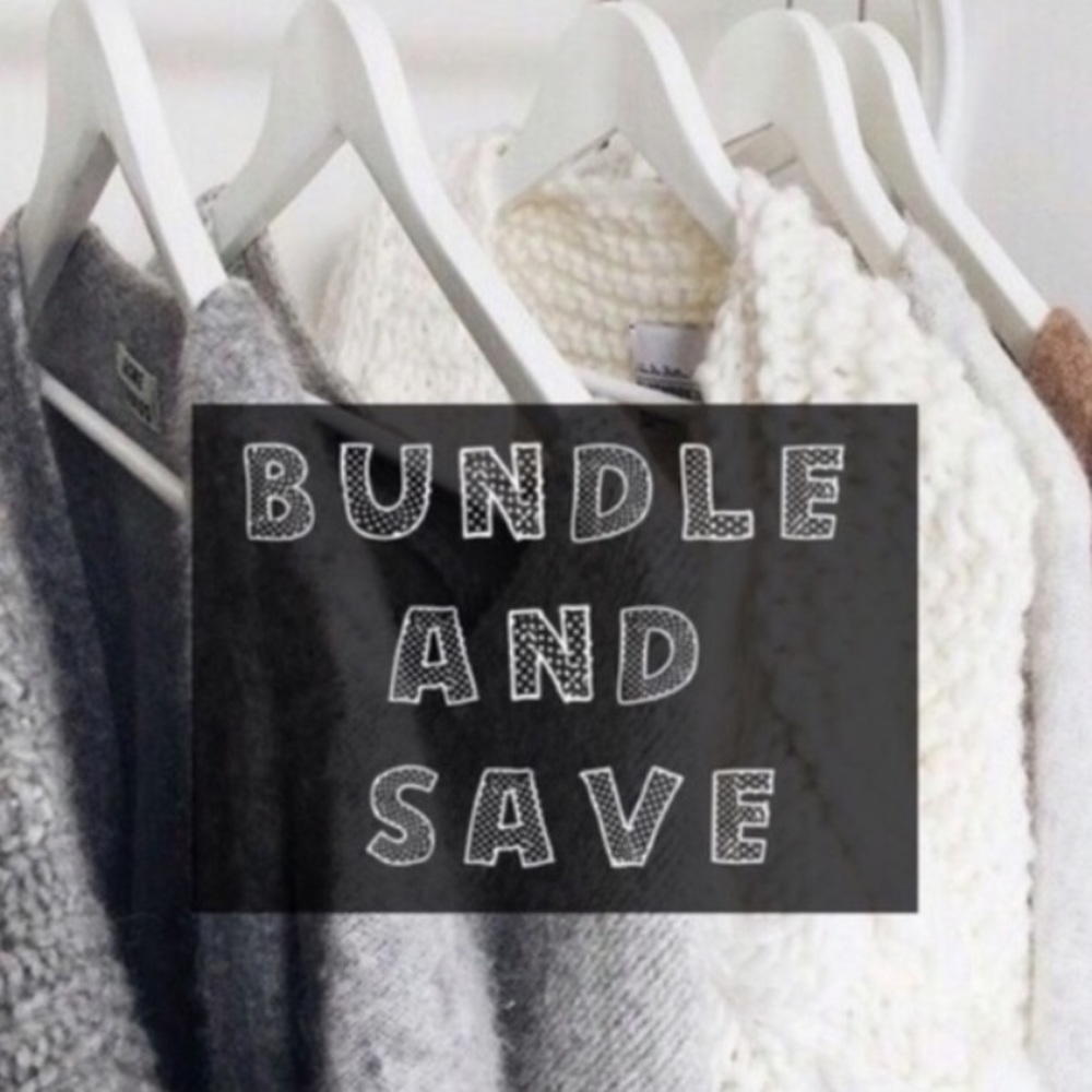 Bundle and save!!