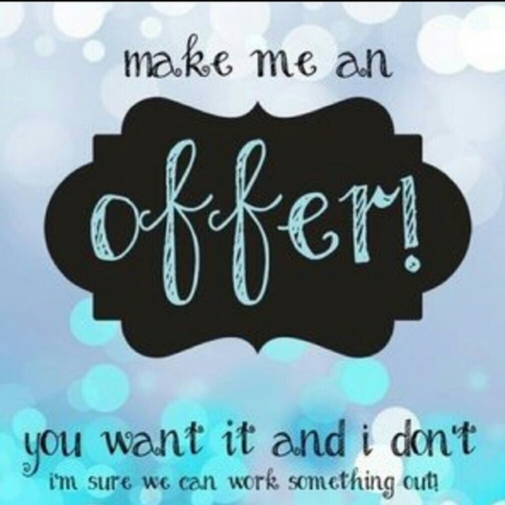 MAKE ME OFFERS!