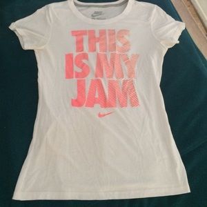 THIS IS MY JAM. Nike tee shirt