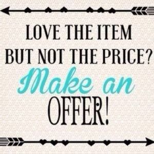 Reasonable offers accepted