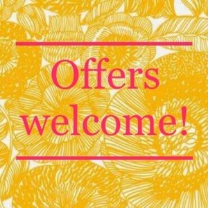 Offers welcome! You never know if you don't ask!