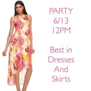 Best In Dresses & Skirts Party 6/13 12PM