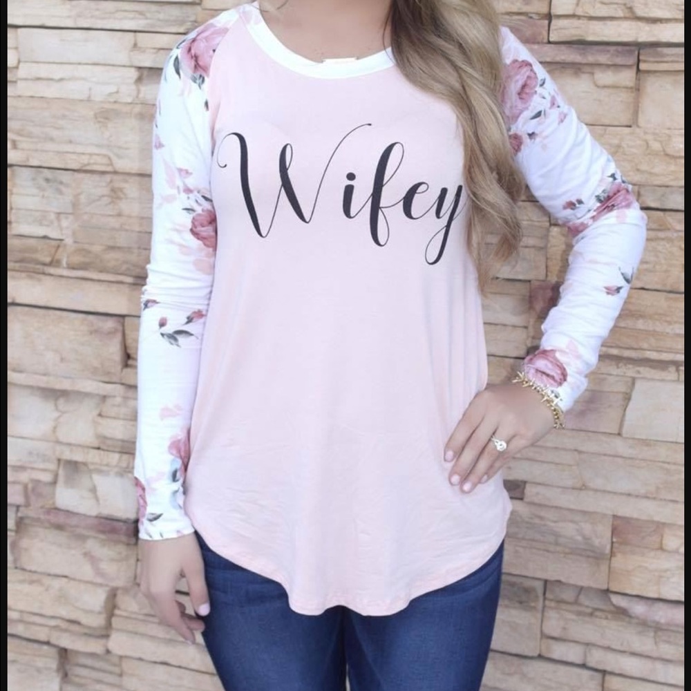 Sold!!!! NWOT FLORAL WIFEY TEE