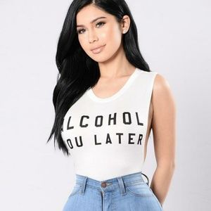 Alcohol You Later Bodysuit