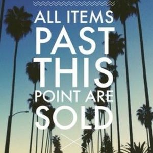 All Items Past This Point Are Sold